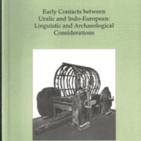 Early Contacts between Uralic and Indo-European. Linguistic and Archaeological Considerations (MSFOu 242)