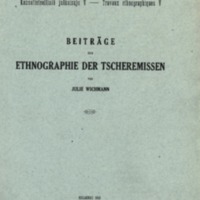 Beiträge zur Ethnographie der Tscheremissen