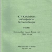 K. F. Karjalainens südostjakische Textsammlungen. Band III (MSFOu 247)