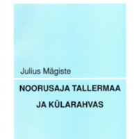 Noorusaja tallermaa ja külarahvas