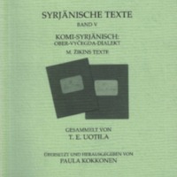 Syrjänische Texte. Band V. Komi-Syrjänisch: Ober-Vyčegda-Dialekt. M. Žikins Texte (MSFOu 252)