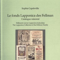 Le fonds Lapponica des Fellman. Catalogue raisonné (MSFOu 239)