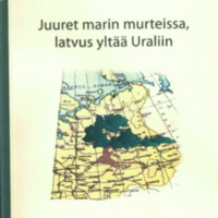 Juuret marin murteissa, latvus yltää Uraliin (SUST 270)