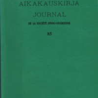 Suomalais-Ugrilaisen Seuran Aikakauskirja 85