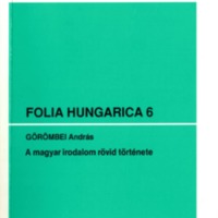 Folia Hungarica 6 – A magyar irodalom rövid története