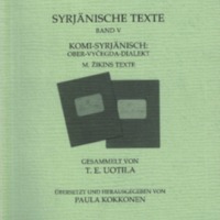 Syrjänische Texte. Band V. Komi-Syrjänisch: Ober-Vyčegda-Dialekt. M. Žikins Texte (SUST 252)