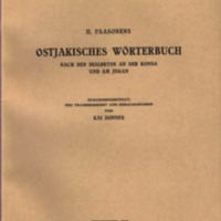 H. Paasonens Ostjakisches Wörterbuch nach den Dialekten an der Konda und am Jugan